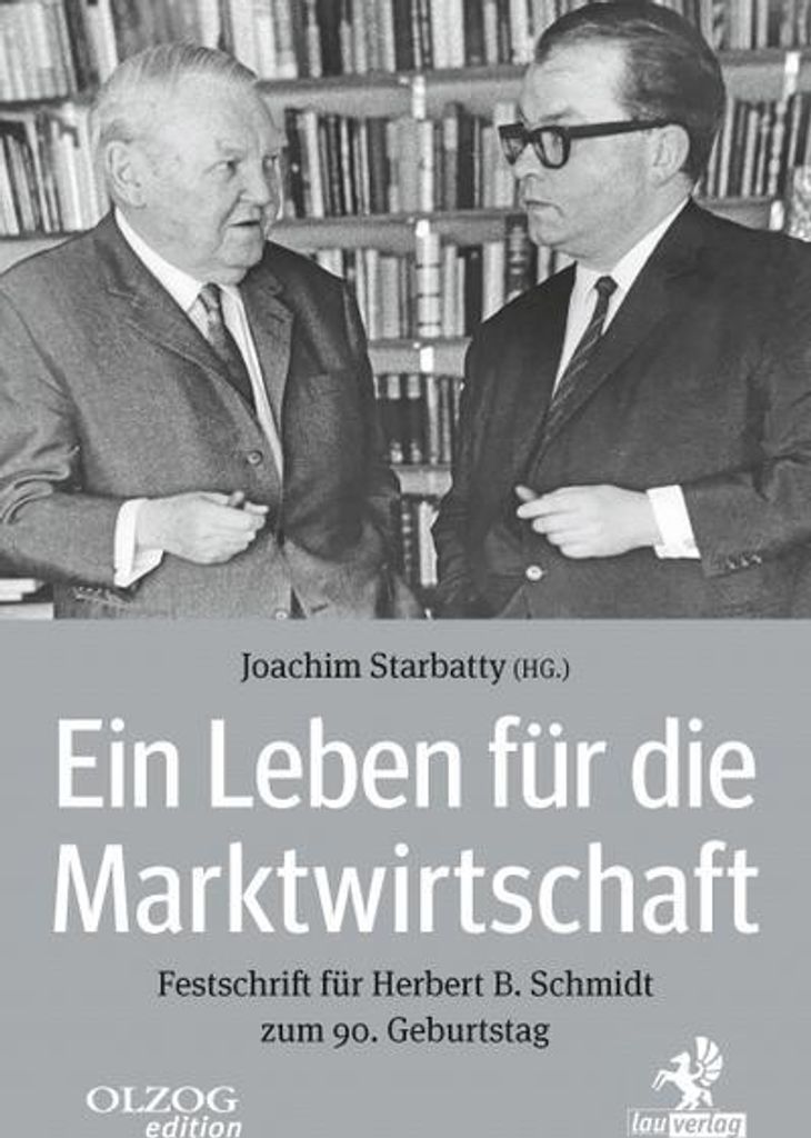 Ein Leben für die Marktwirtschaft