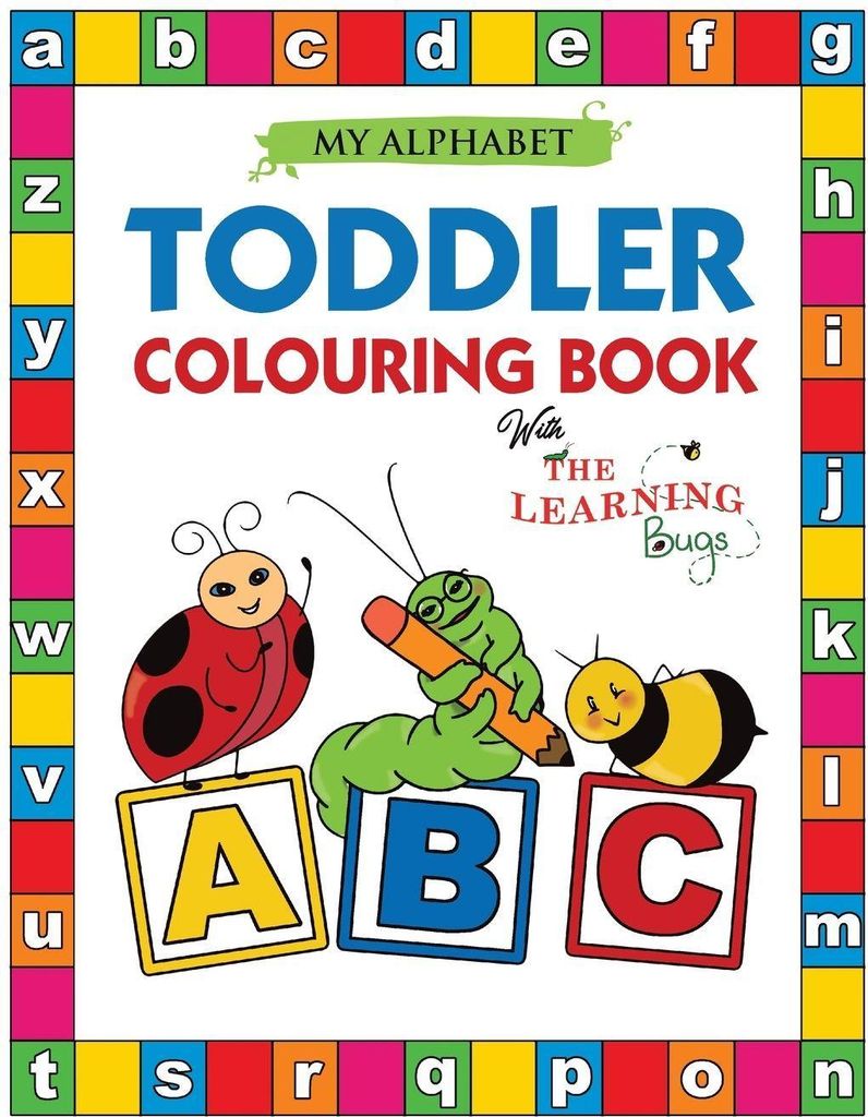 My Alphabet Toddler Colouring Book with The Learning Bugs
