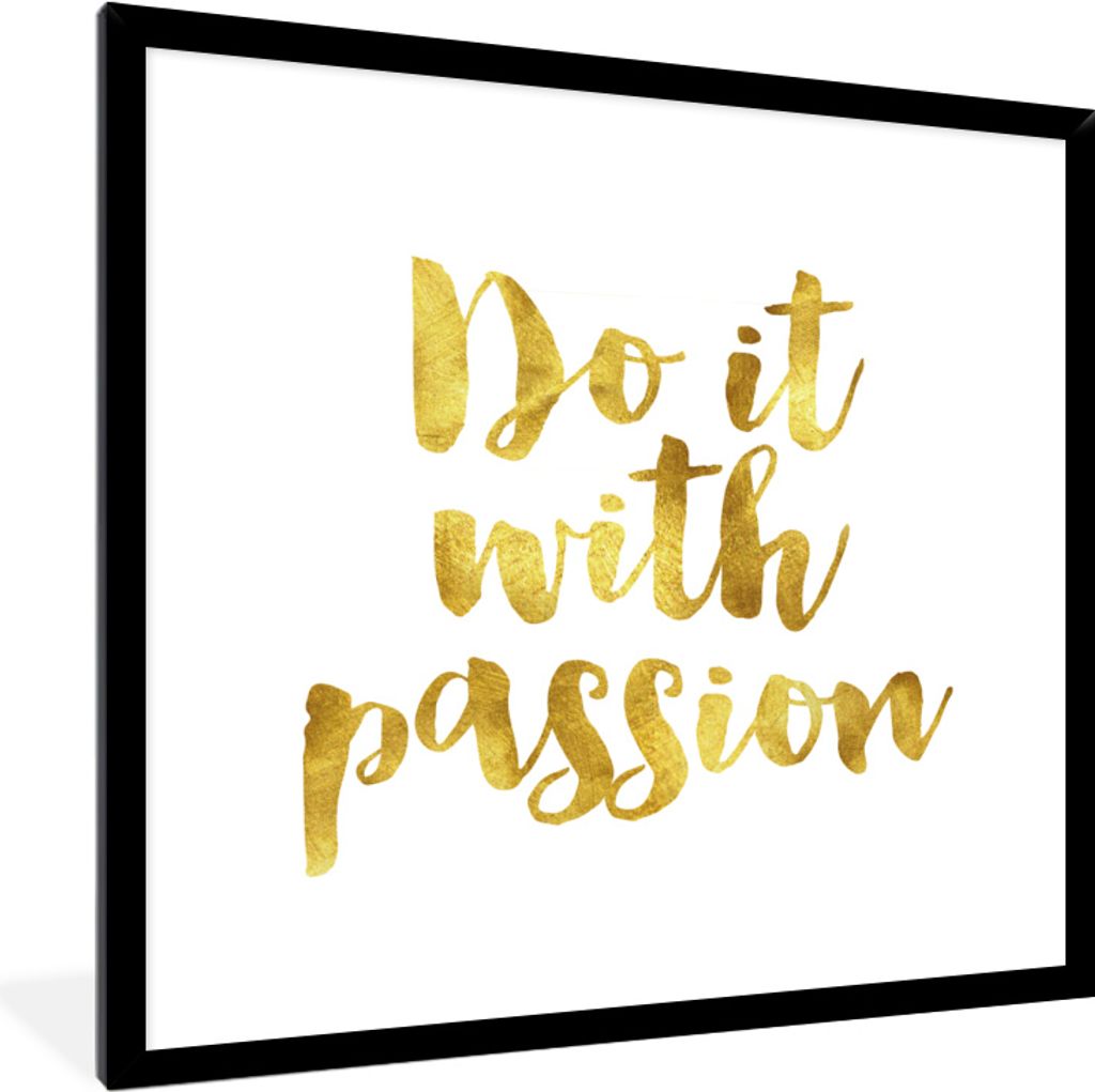 MuchoWow MuchoWow Gerahmtes Poster Zitate - 'Tu es mit Leidenschaft' - Gold - Sprichwörter 40x40 cm - Poster mit zchwarzem Bilderrahmen - Mit ...