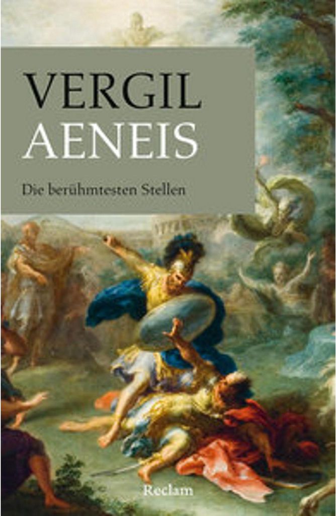 Aeneis. Die berühmtesten Stellen