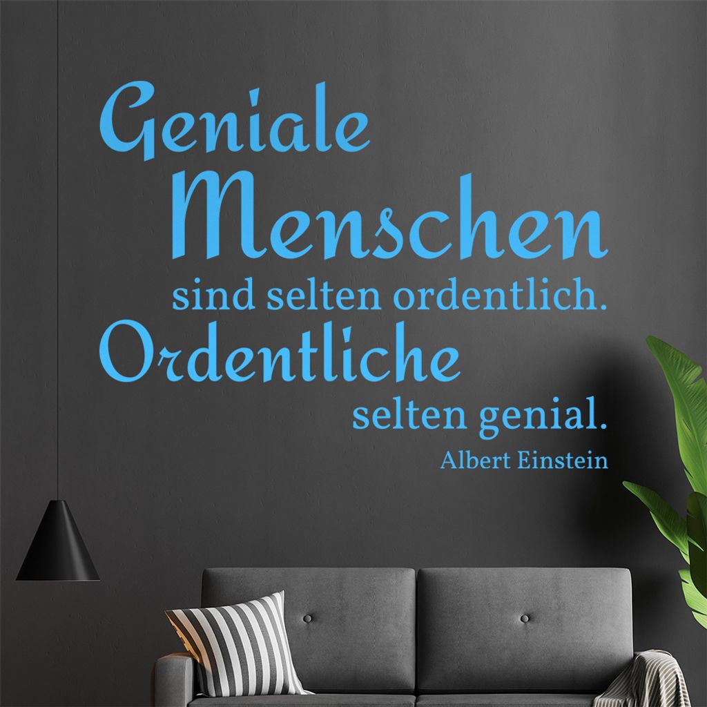 Geniale Menschen sind selten ordentlich... Wandtattoo in 6 Größen - Wandaufkleber Wall Sticker - Dekoration, Küche, Wohnzimmer, Schlafzimmer, Ba...