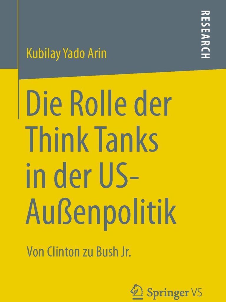 Die Rolle der Think Tanks in der US-Außenpolitik