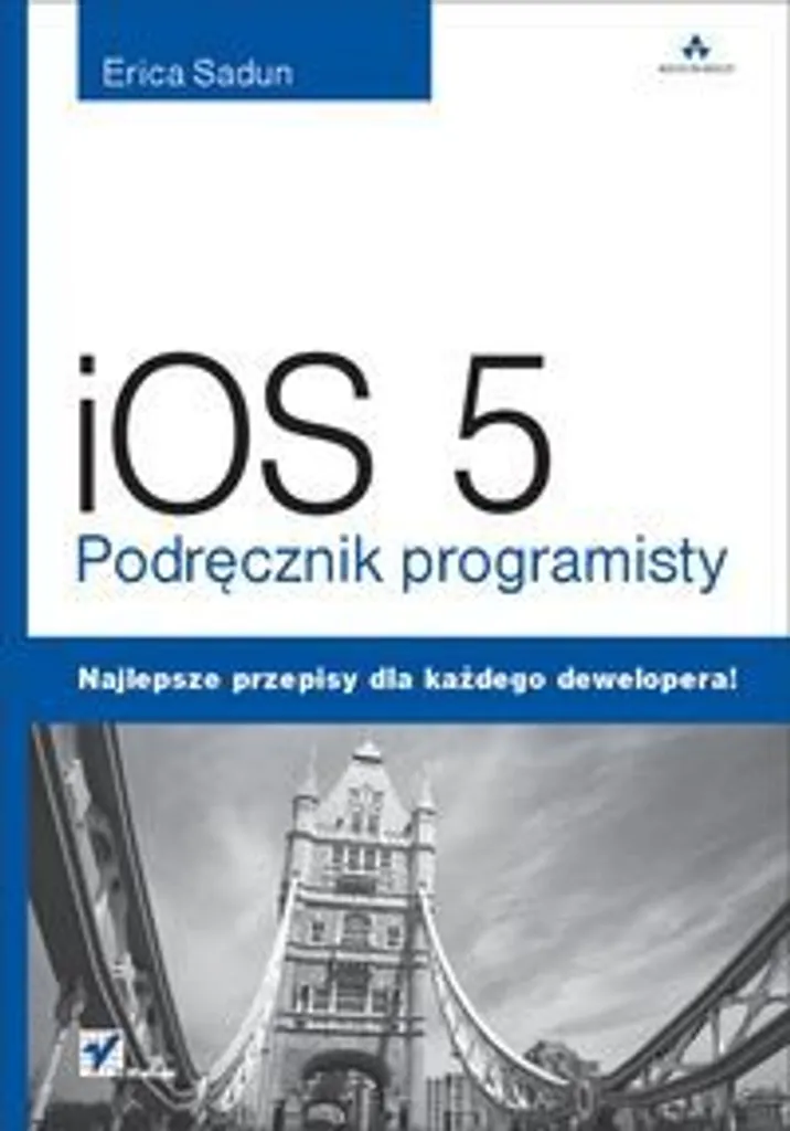 Guide du développeur iOS 5 par Erica Sadun en polonais pour experts