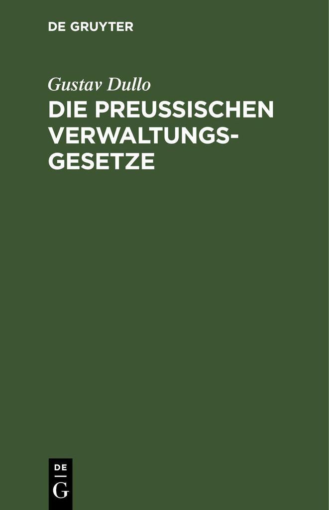Die preußischen Verwaltungsgesetze