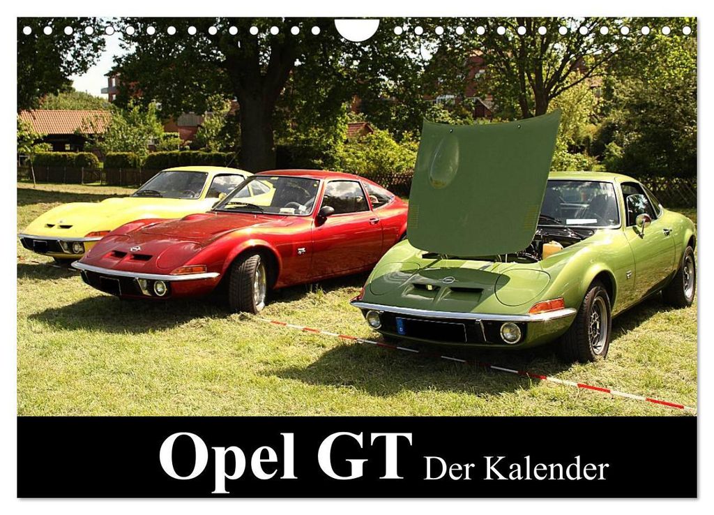 Opel GT Der Kalender (Wandkalender 2027 DIN A4 quer), CALVENDO Monatskalender
