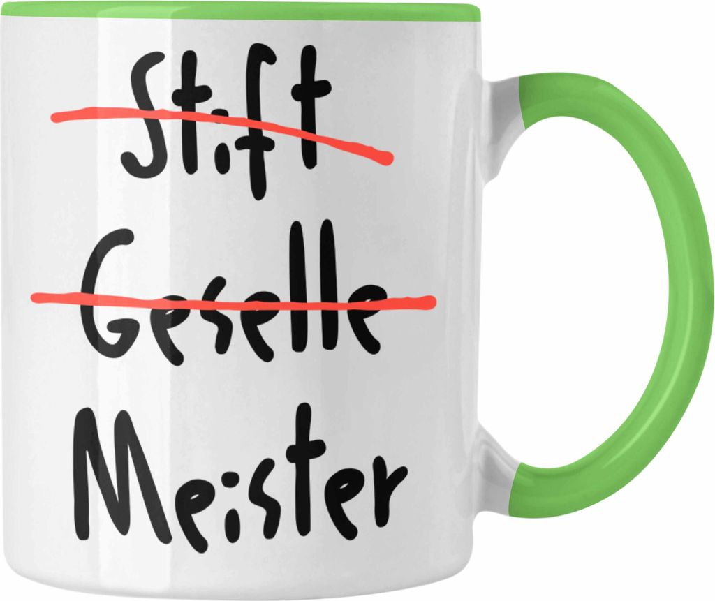 Trendation - Meister Prüfung Bestanden Geschenk Meisterprüfung Tasse Mann Metallbauer Dachdecker Maler Elektrotechnik Schreiner Elektronik (Grün)