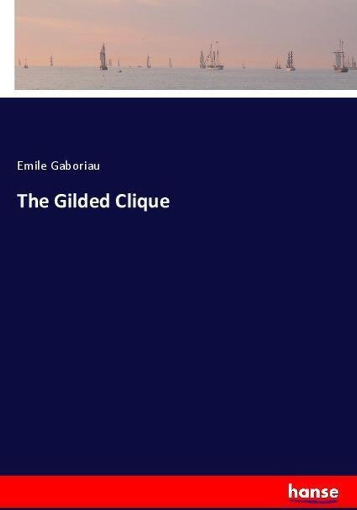 The Gilded Clique