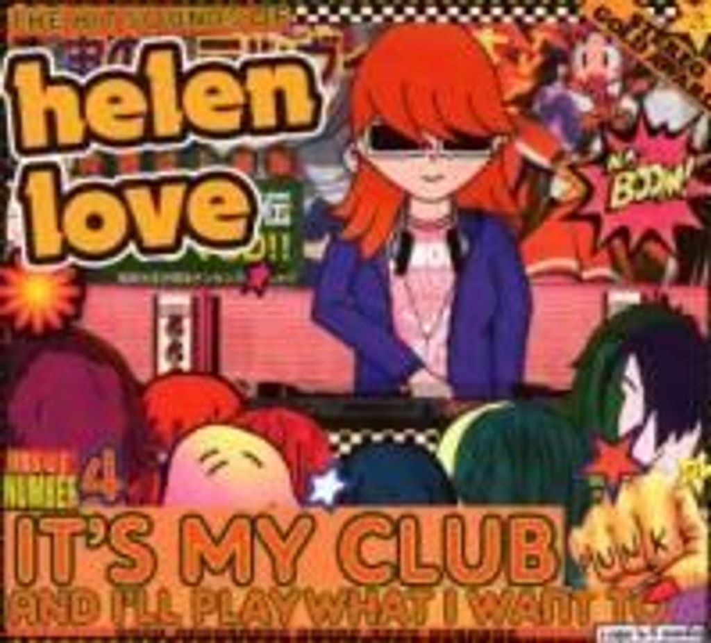 It's My Club And I'll Play What I Want To - Helen