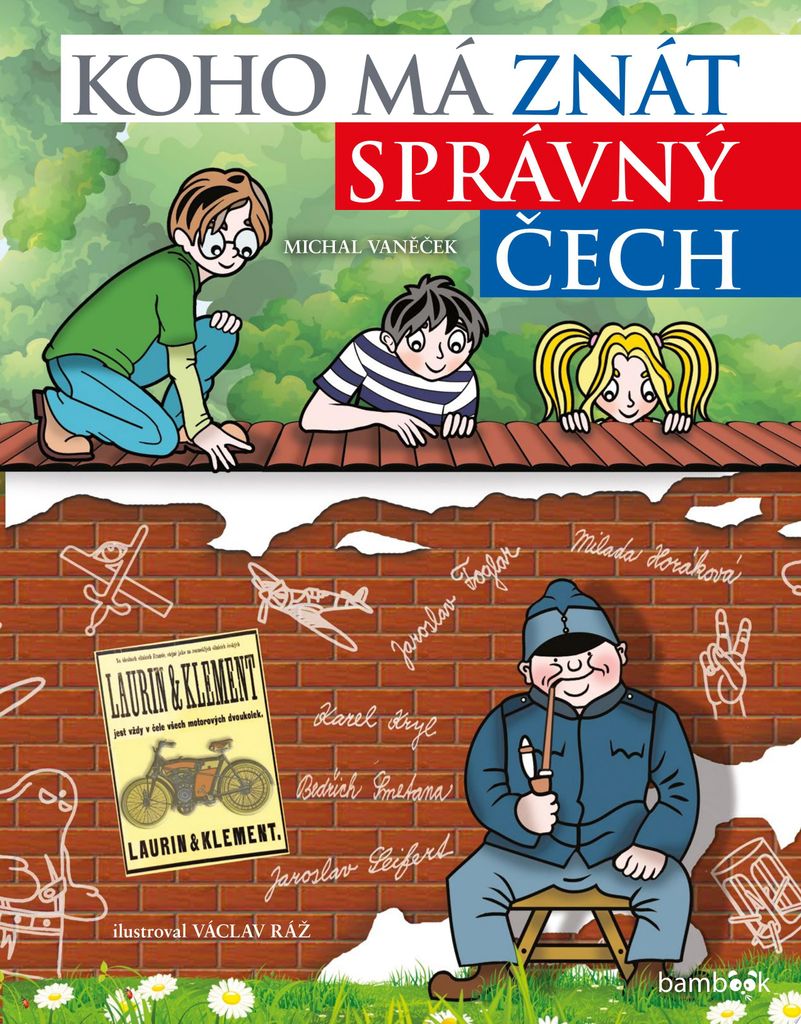 Koho má znát správný Čech (Vaněček Michal)