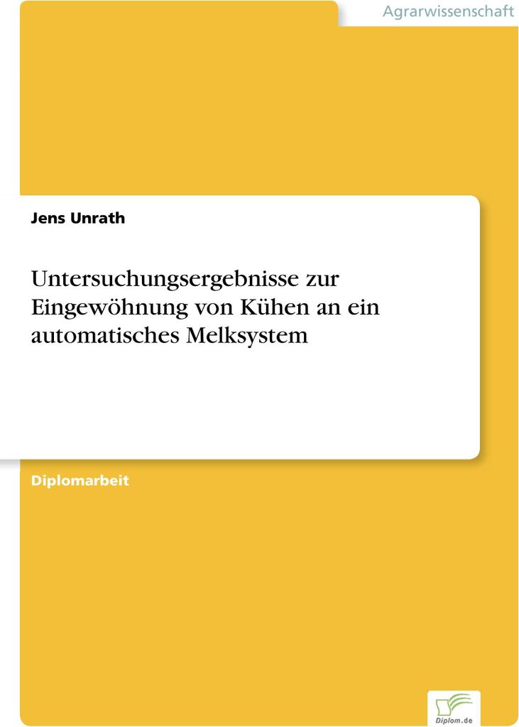 Untersuchungsergebnisse zur Eingewöhnung von Kühen an ein automatisches Melksystem