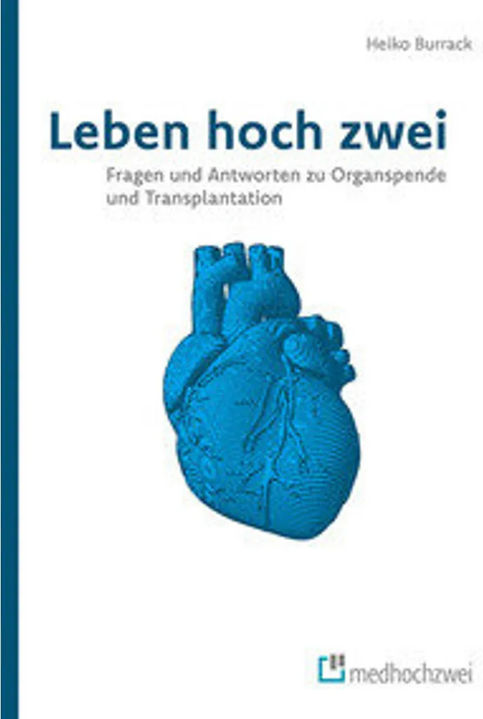 Tout savoir sur la transplantation : le livre expert Leben hoch zwei