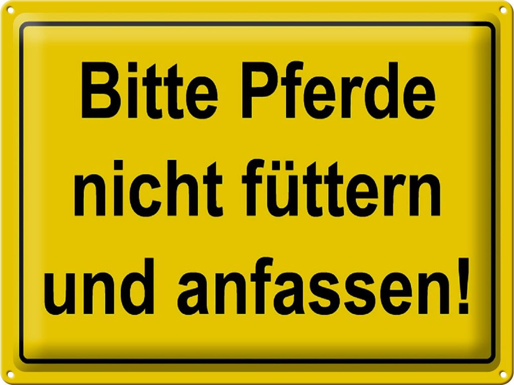 Blechschild bitte Pferde nicht füttern, 40x30 cm, Blechschilder Bauernhof Landwirt Pony