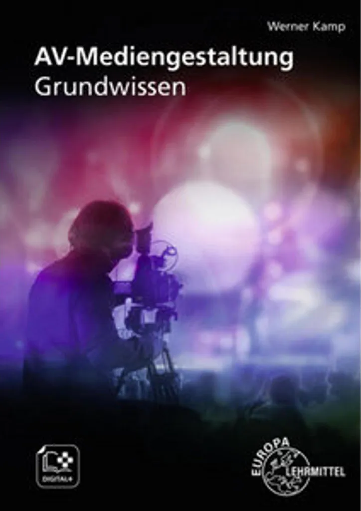Conception de médias audiovisuels : connaissances de base - Manuel 2024