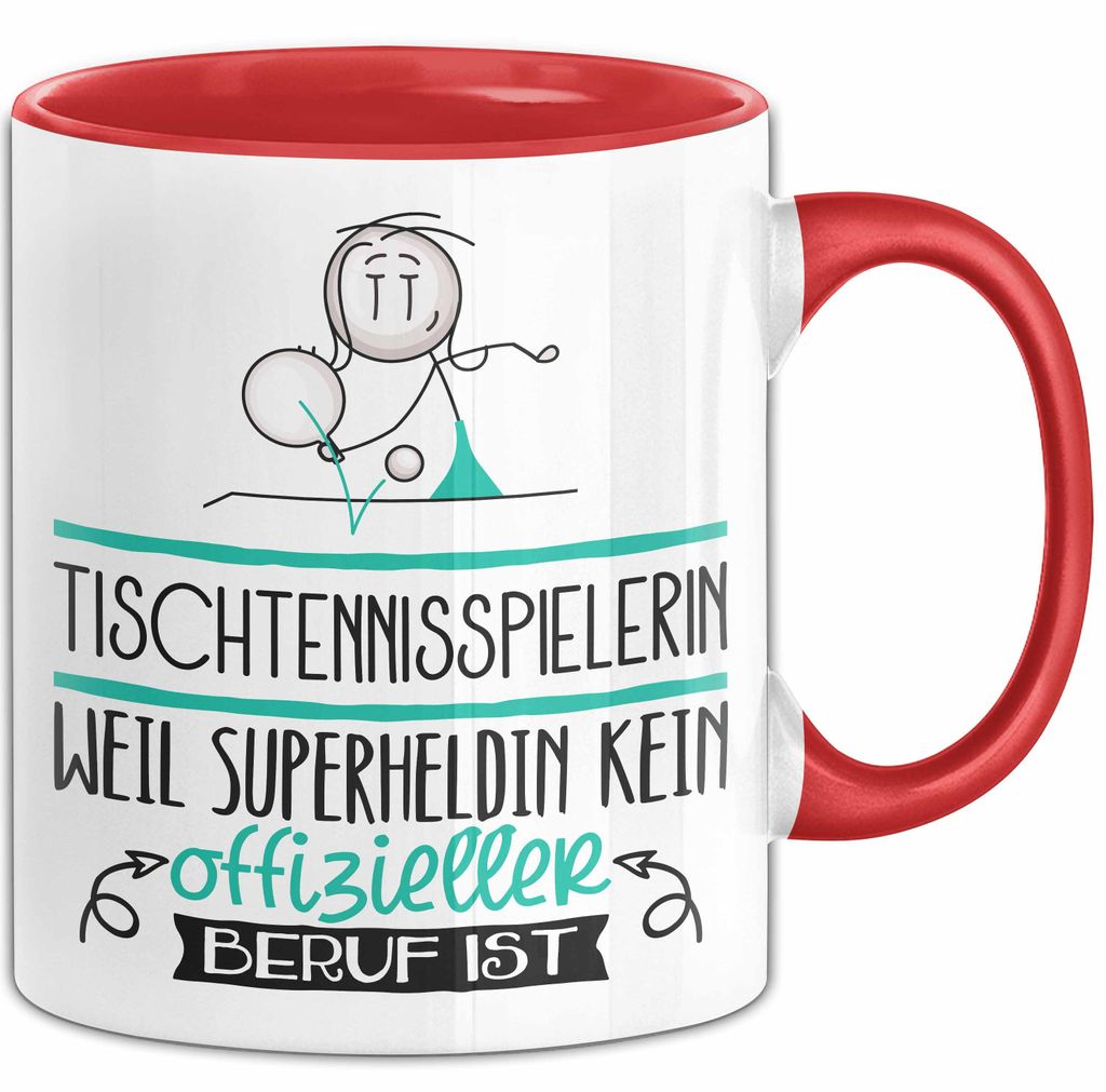 Tischtennisspielerin Geschenk Tasse Lustiger Spruch Tischtennisspielerin Weil Superheldin Kein Offizieller Beruf Ist Geschenkidee (Rot)