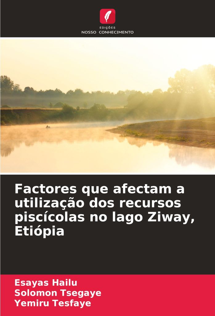 Factores que afectam a utilização dos recursos piscícolas no lago Ziway, Etiópia