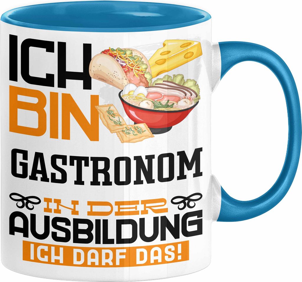 Gastronom Ausbildung Tasse Geschenk Ich Bin Gastronom In Der Ausbildung Ich Darf Das Geschenkidee Spruch (Blau)