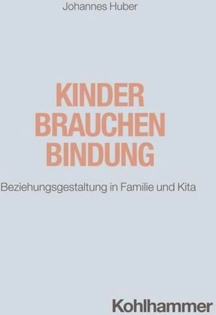 Livre éducation bienveillante Kinder brauchen Bindung pour parents