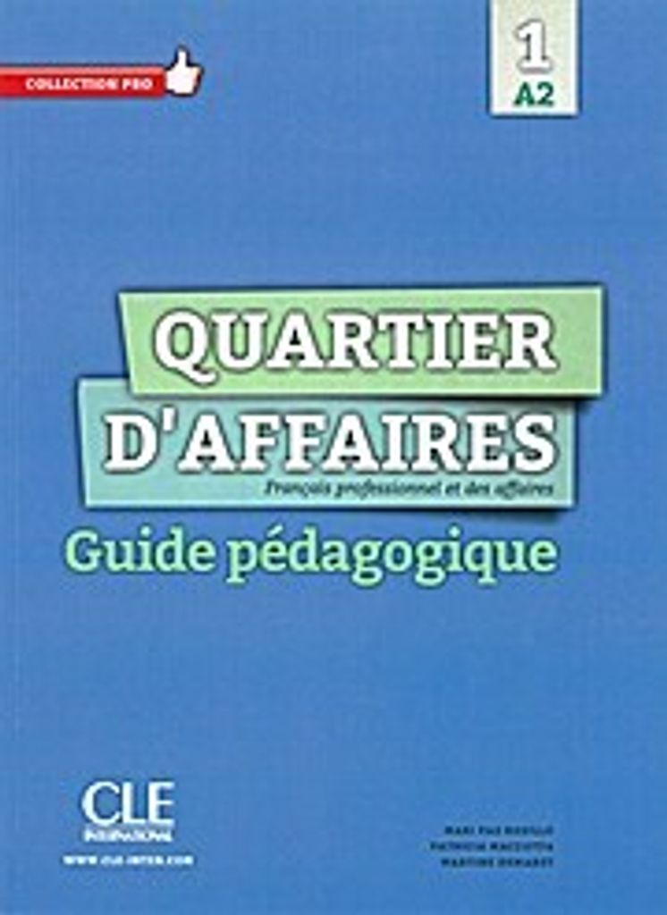 Quartier d'affaires 1. Guide pédagogique