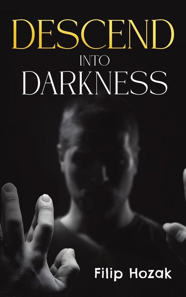 Descend into Darkness