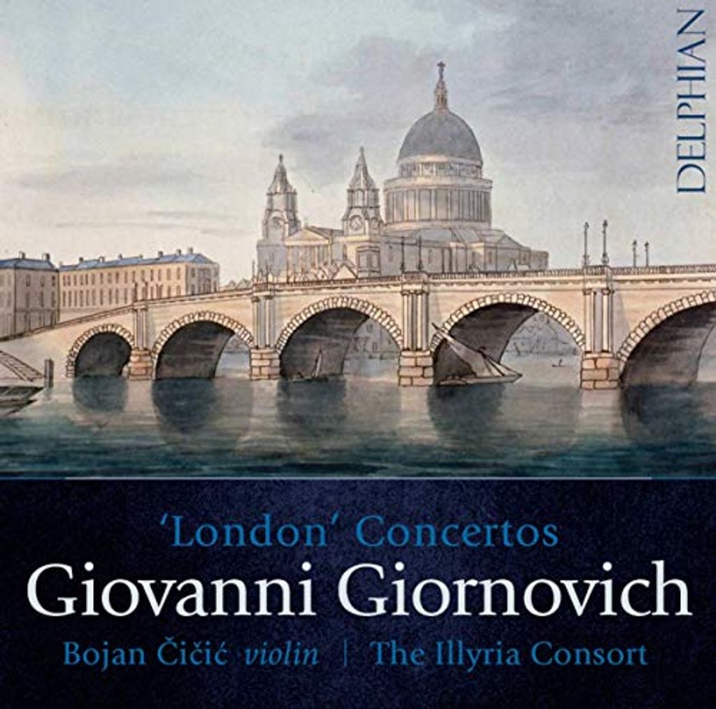 Giornovich / Cicic / Illyria Consort - Giovanni Giornovich: 'London' Concertos CD
