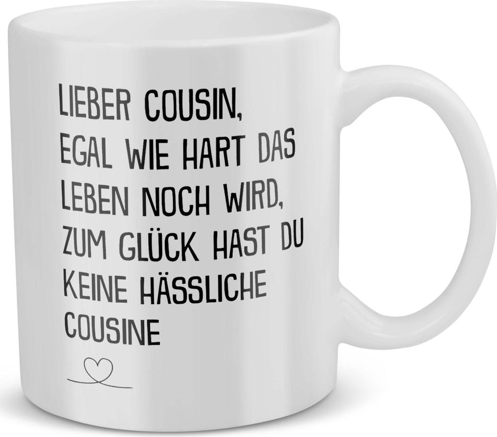 22Feels Cousin Geschenk von Cousine Jungs Geburtstag Weihnachten Tasse Männer Du Wirst Cousin Kaffeetasse Haferl