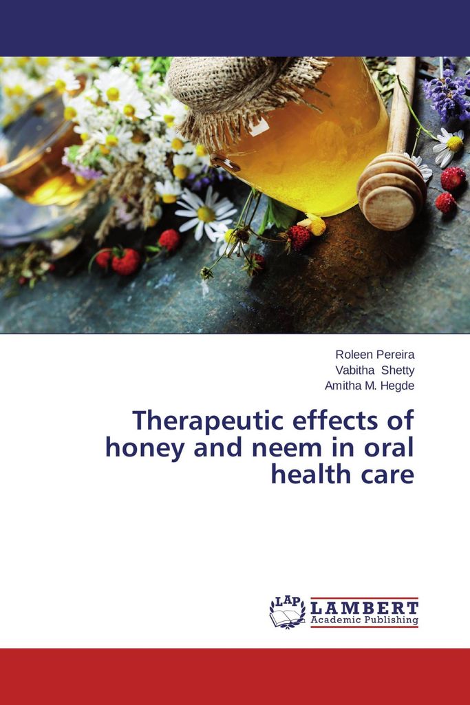 Therapeutic effects of honey and neem in oral health care