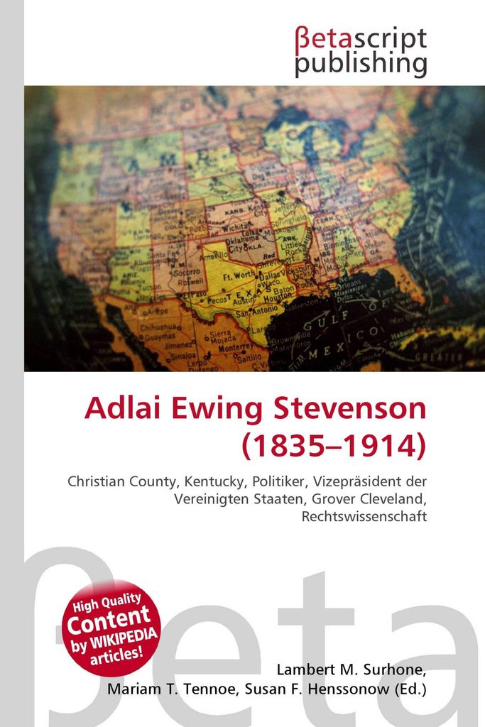 Adlai Ewing Stevenson (1835-1914)