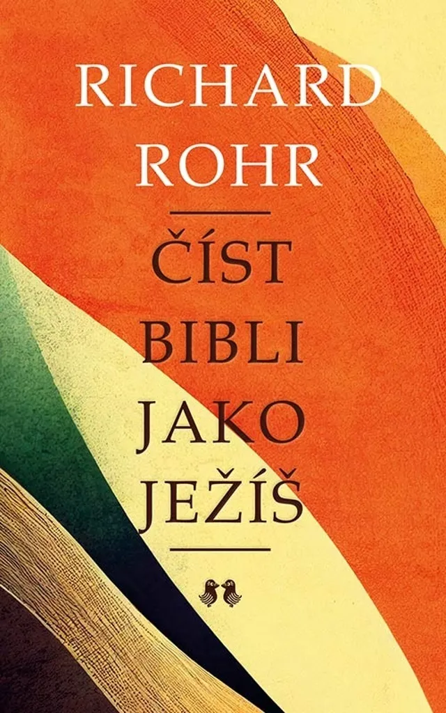 Livre Lire la Bible comme Jésus par Richard Rohr - Guide de Spiritualité