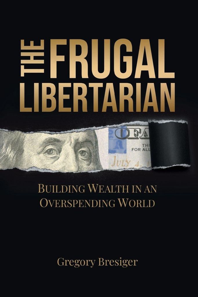 The Frugal Libertarian