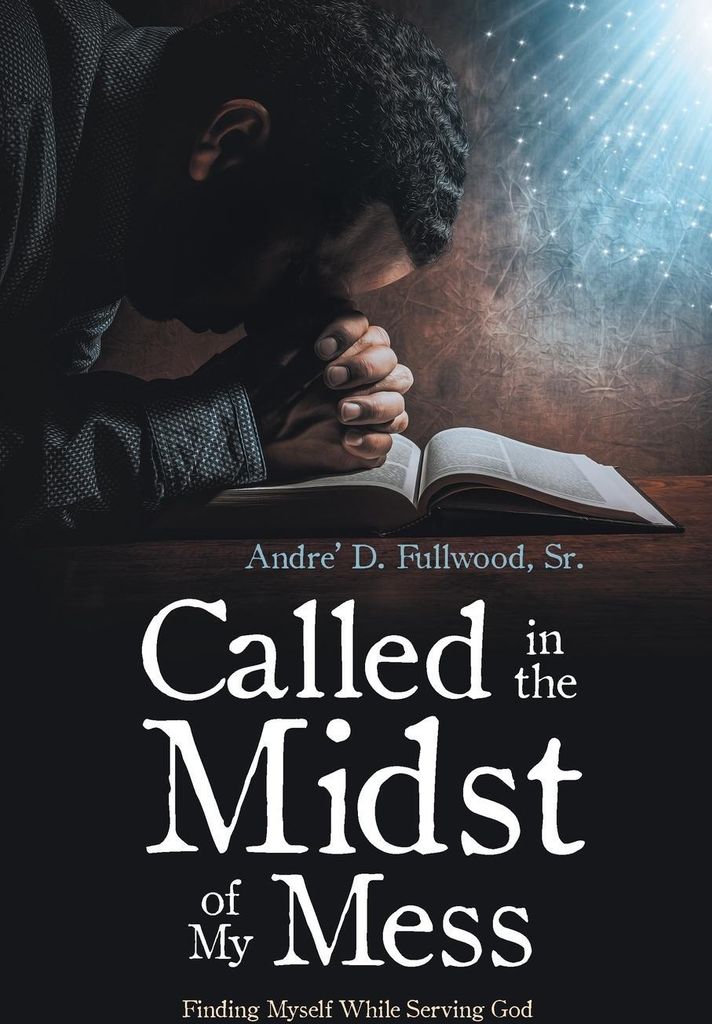 Called in the Midst of My Mess