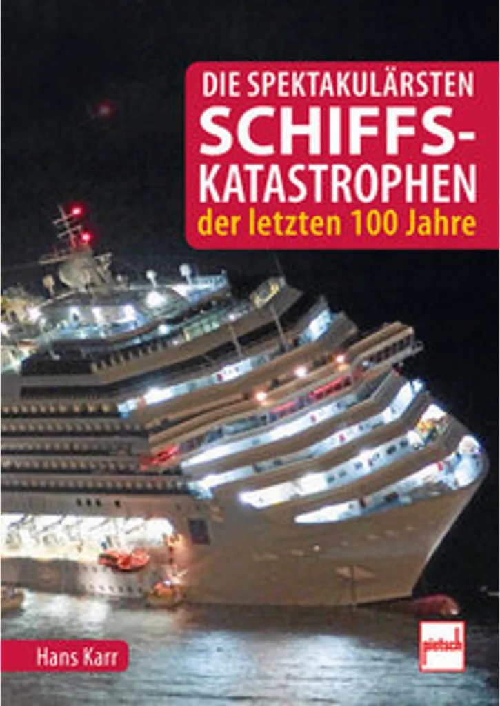 Encyclopédie des Catastrophes de Navires avec Archives Photographiques