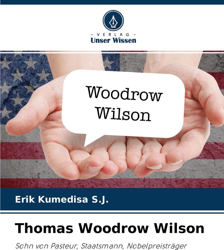 Thomas Woodrow Wilson