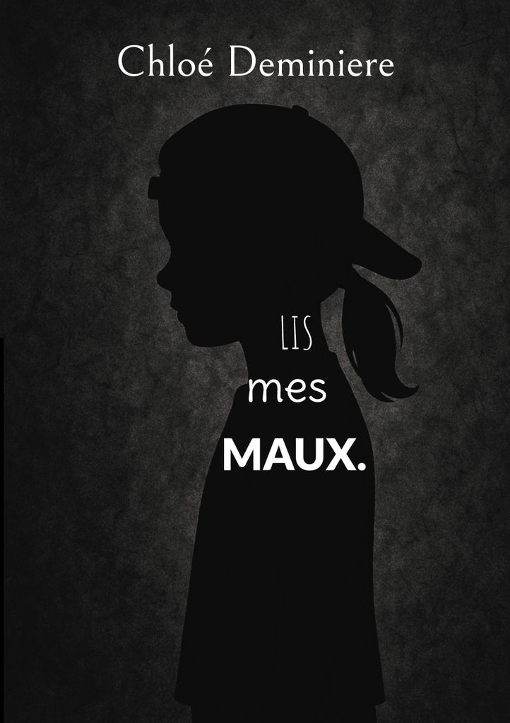 Lis mes maux.