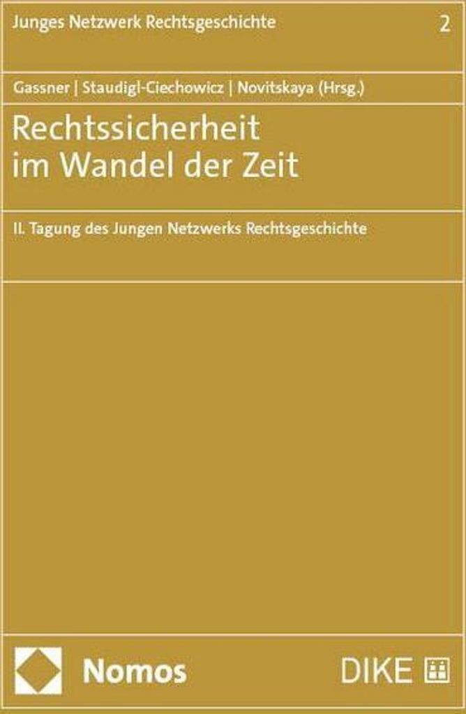 Rechtssicherheit im Wandel der Zeit