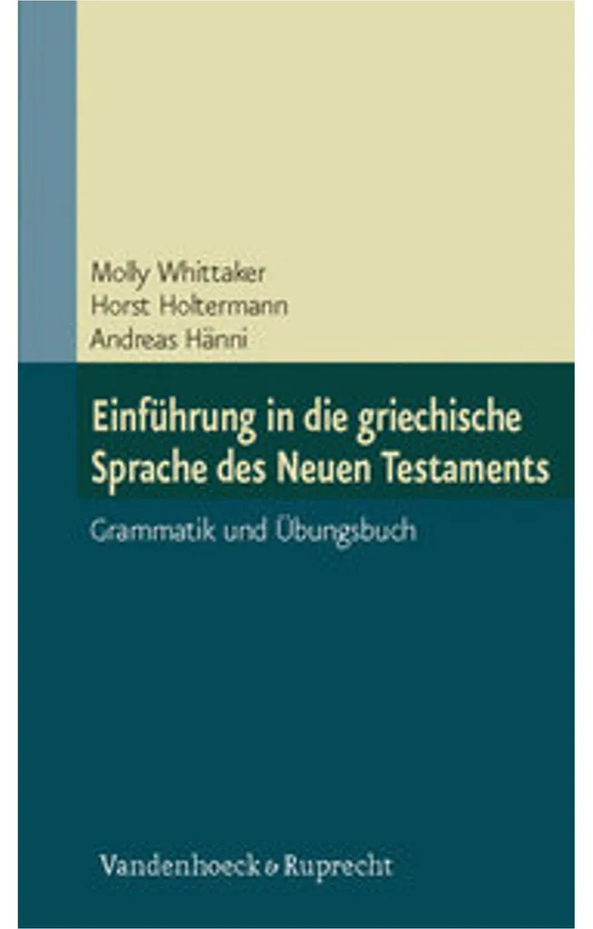 Einführung in die griechische Sprache des NT - Manuel Grec Biblique