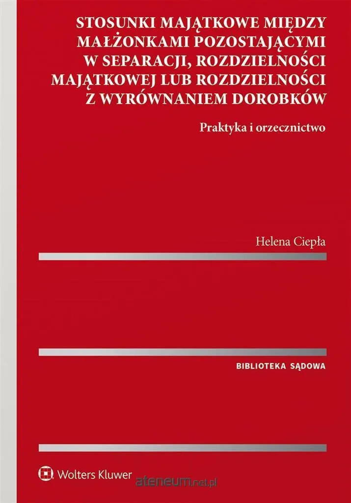 Rapports patrimoniaux Helena Ciepła : Analyse juridique version polonaise