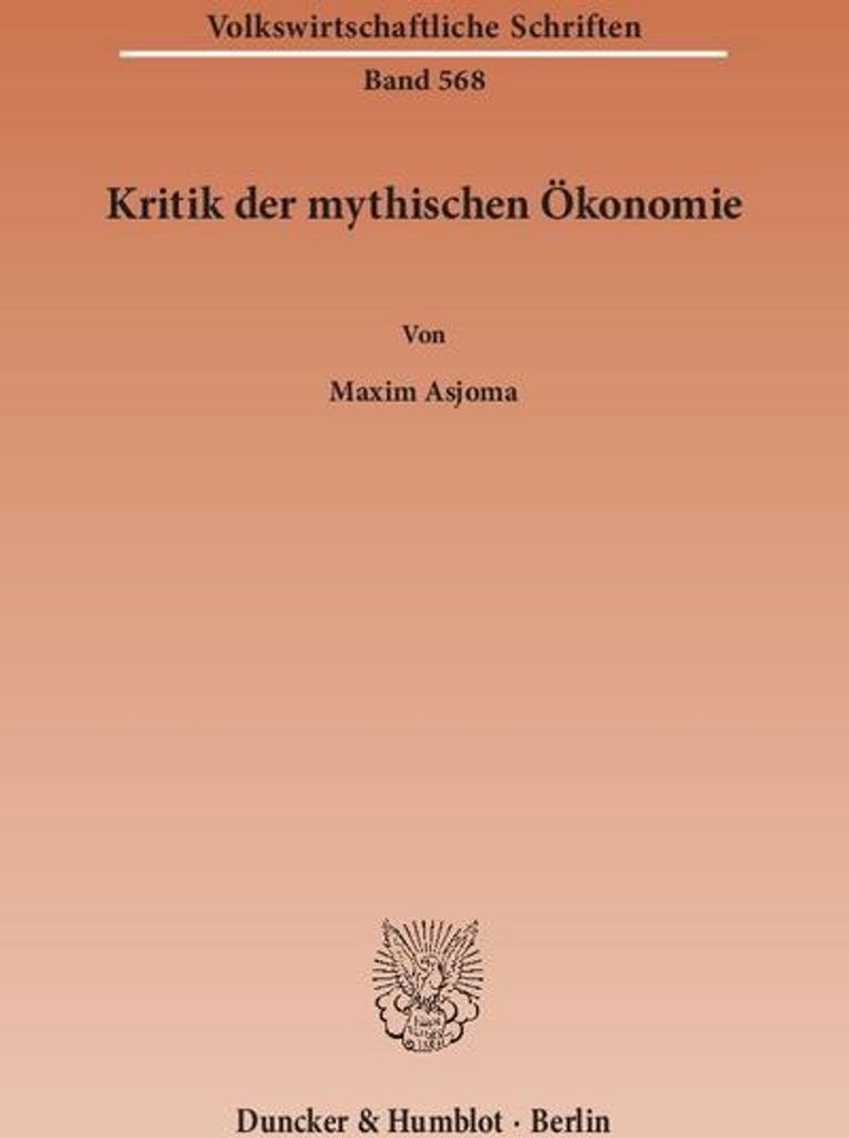 Kritik der mythischen Ökonomie