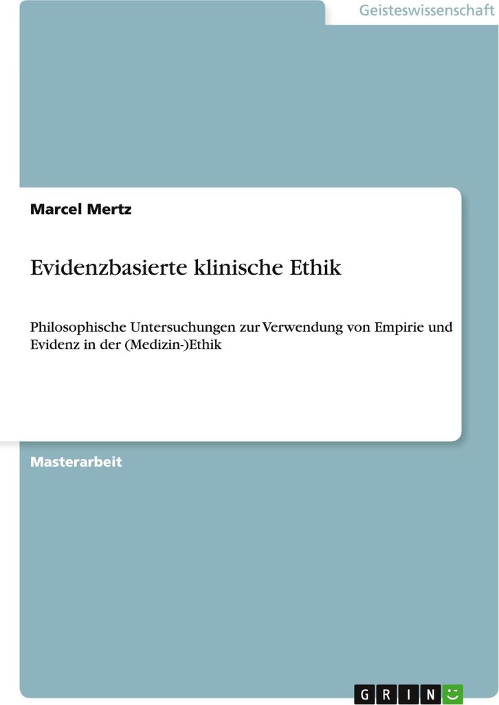 Evidenzbasierte klinische Ethik