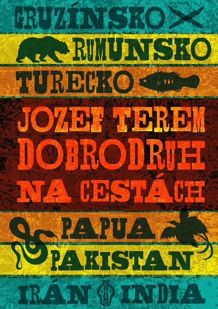 Récit de voyage Dobrodruh na cestách - Le guide du baroudeur Jozef Terem