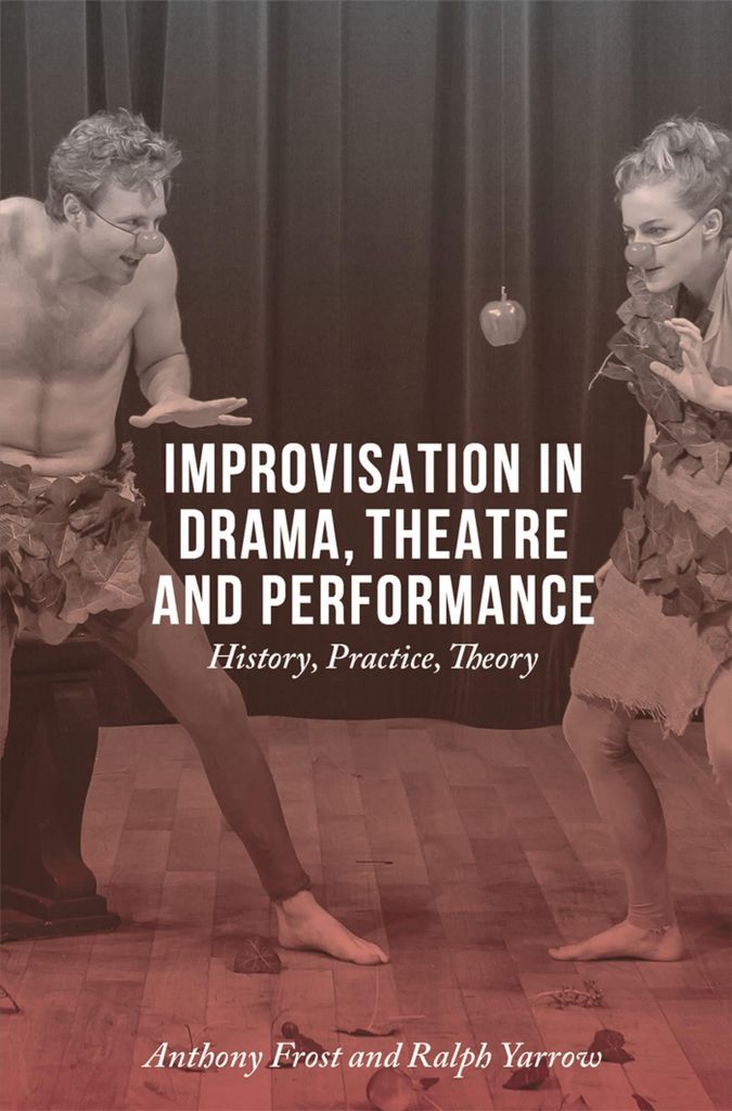 Improvisation in Drama, Theater und Performance