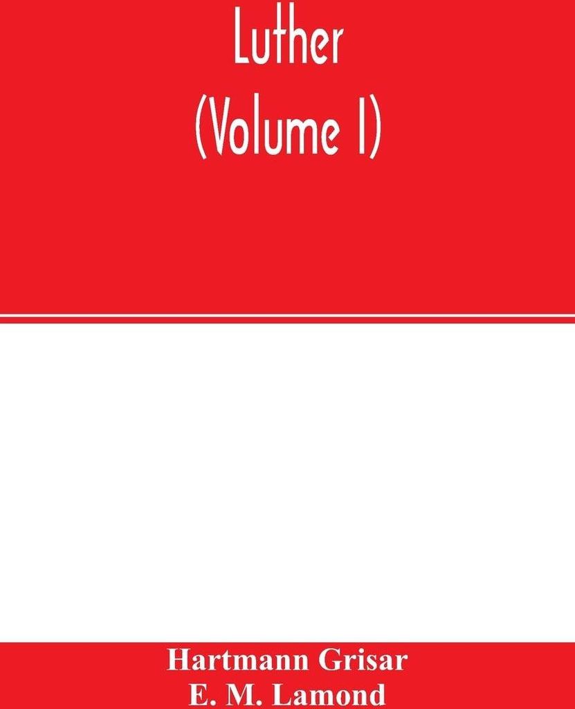 Luther (Volume I)