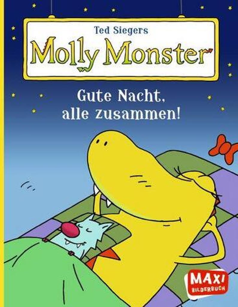 Ted Siegers Molly Monster: Gut e Nacht, alle zusammen