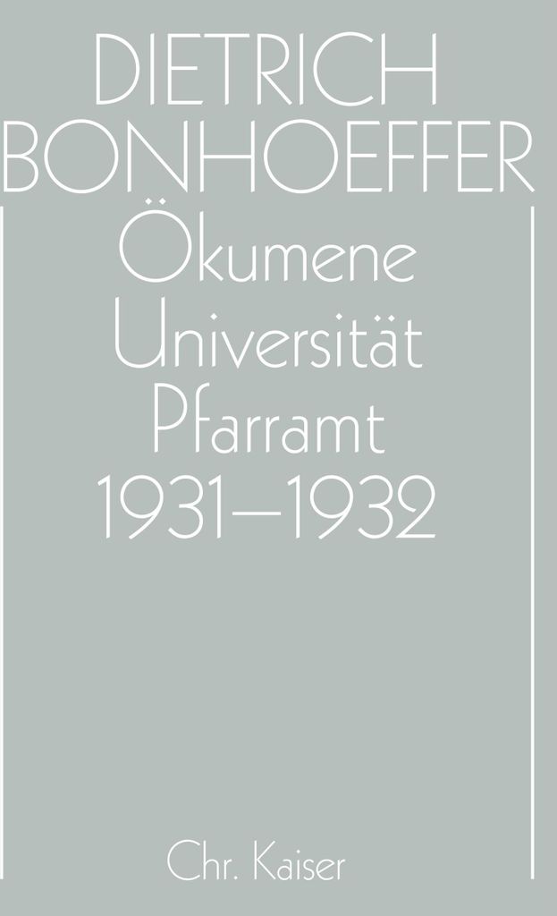 Ökumene, Universität, Pfarramt 1931 - 1932