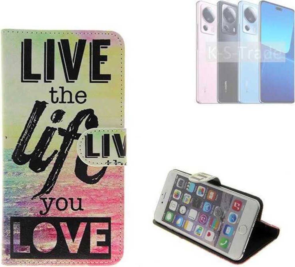 K-S-Trade Schutzhülle Handyhülle kompatibel mit Xiaomi 13 Lite 360° Wallet Case “live life love“ Klapphülle Tasche Etui Smartphone Flip cover