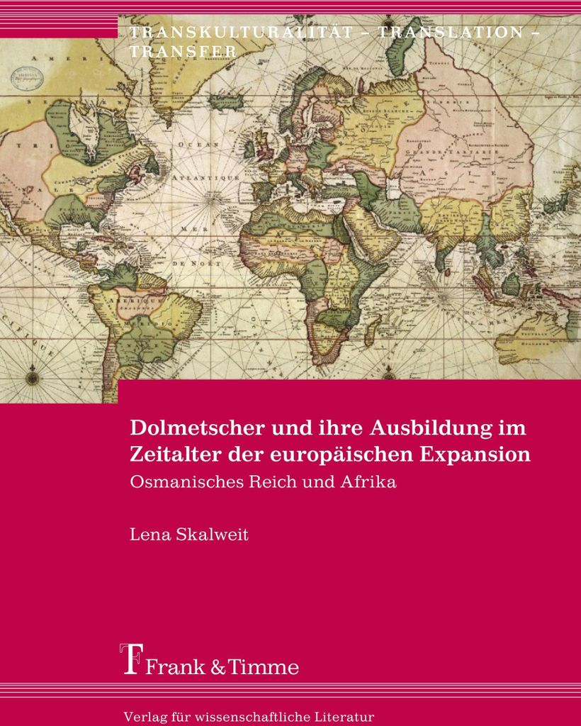 Dolmetscher und ihre Ausbildung im Zeitalter der europäischen Expansion
