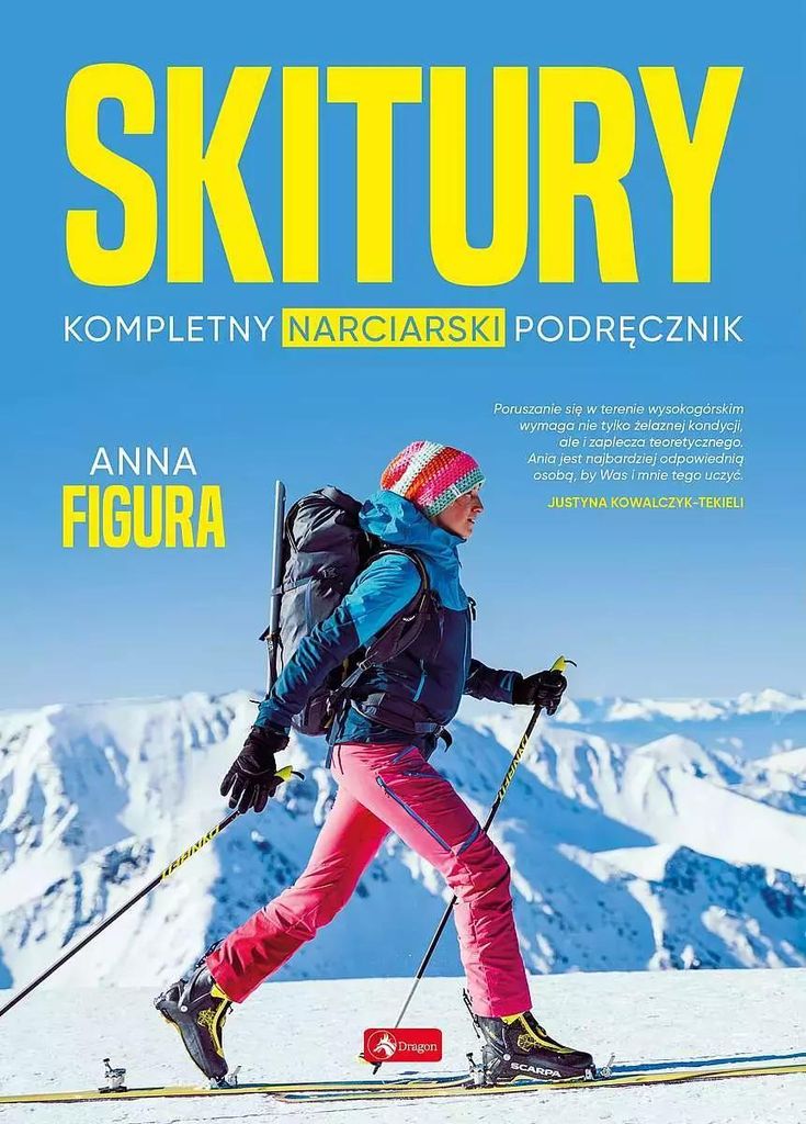 Skitury. Kompletny narciarski podręcznik - Anna Figura (Sport und Literatur auf Polnisch)