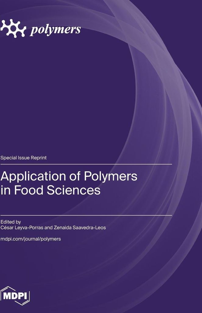 Application of Polymers in Food Sciences
