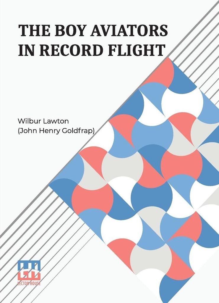 The Boy Aviators In Record Flight