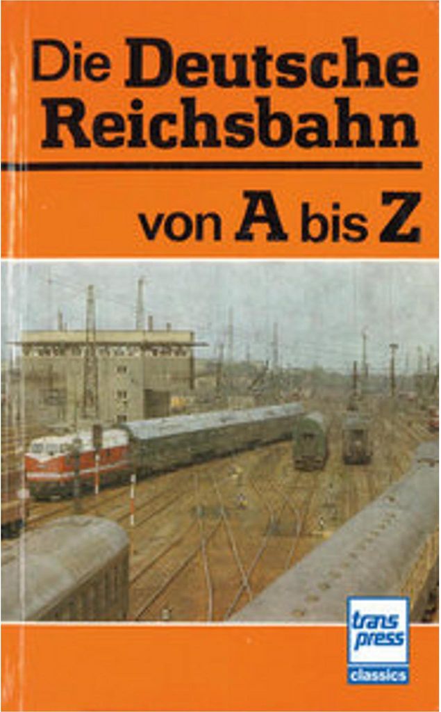 Die Deutsche Reichsbahn von A bis Z Obrázek produktu 