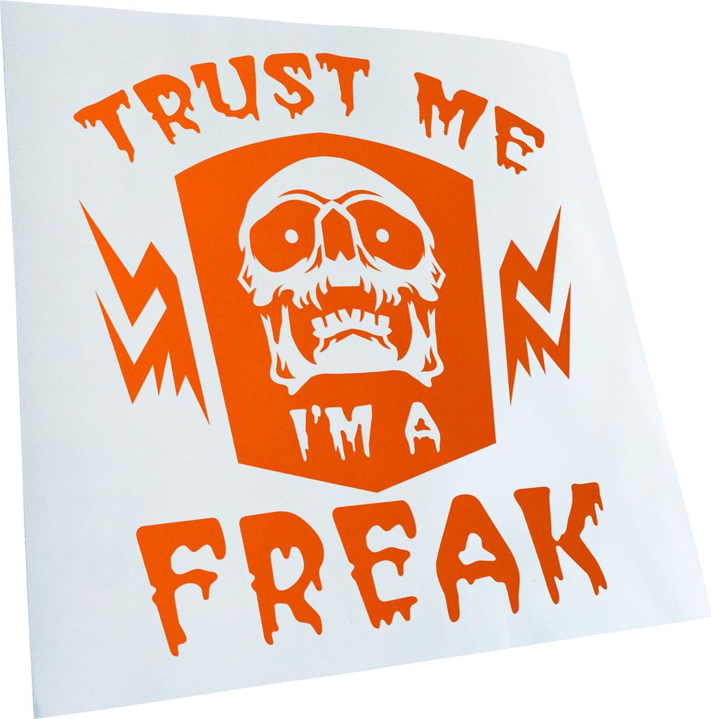 Kiwistar - Autoaufkleber - Trust me im a freak - Orange - 40x36cm - Aufkleber für Auto, Laptop, Fahrrad, LKW, Motorrad mehrfarbig JDM Decal Racing